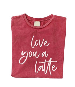 Love you a Latte Graphic Tee