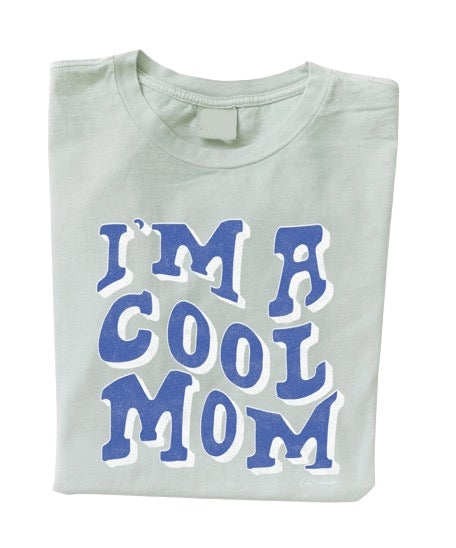 I'm A Cool Mom Graphic Tee