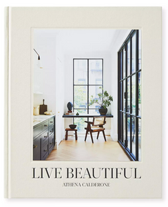 Live Beautiful by Athena Calderone (Hardcover)