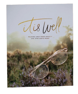 It Is Well - An Anxiety Study Devotional