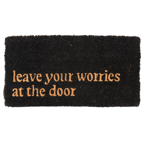 "Leave your worries.." Doormat