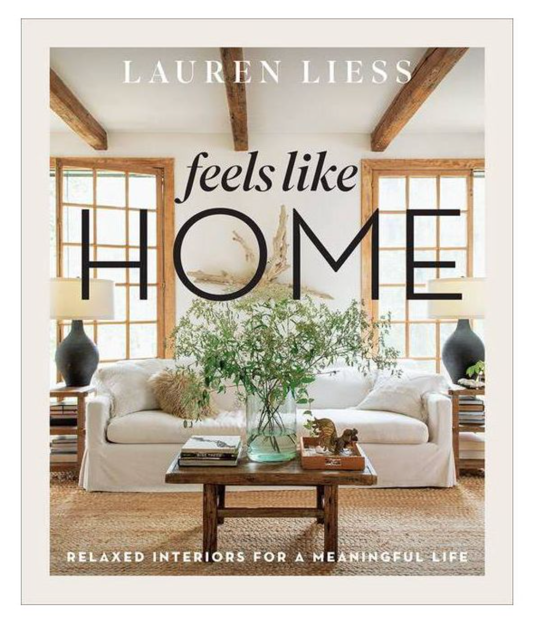 Feels Like Home by Lauren Liess (Hardcover)