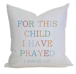 "For This Child..." Throw Pillow
